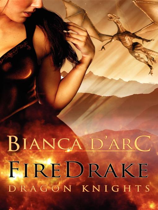 Title details for FireDrake by Bianca D'Arc - Available